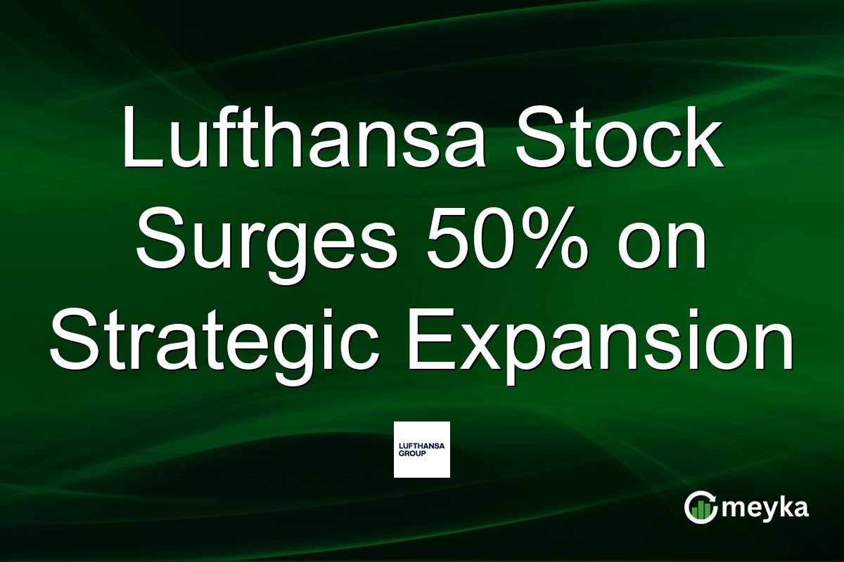 Lufthansa Stock Surges 50% on Strategic Expansion