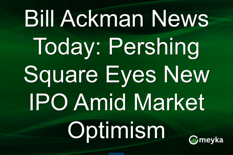 Bill Ackman News Today: Pershing Square Eyes New IPO Amid Market Optimism