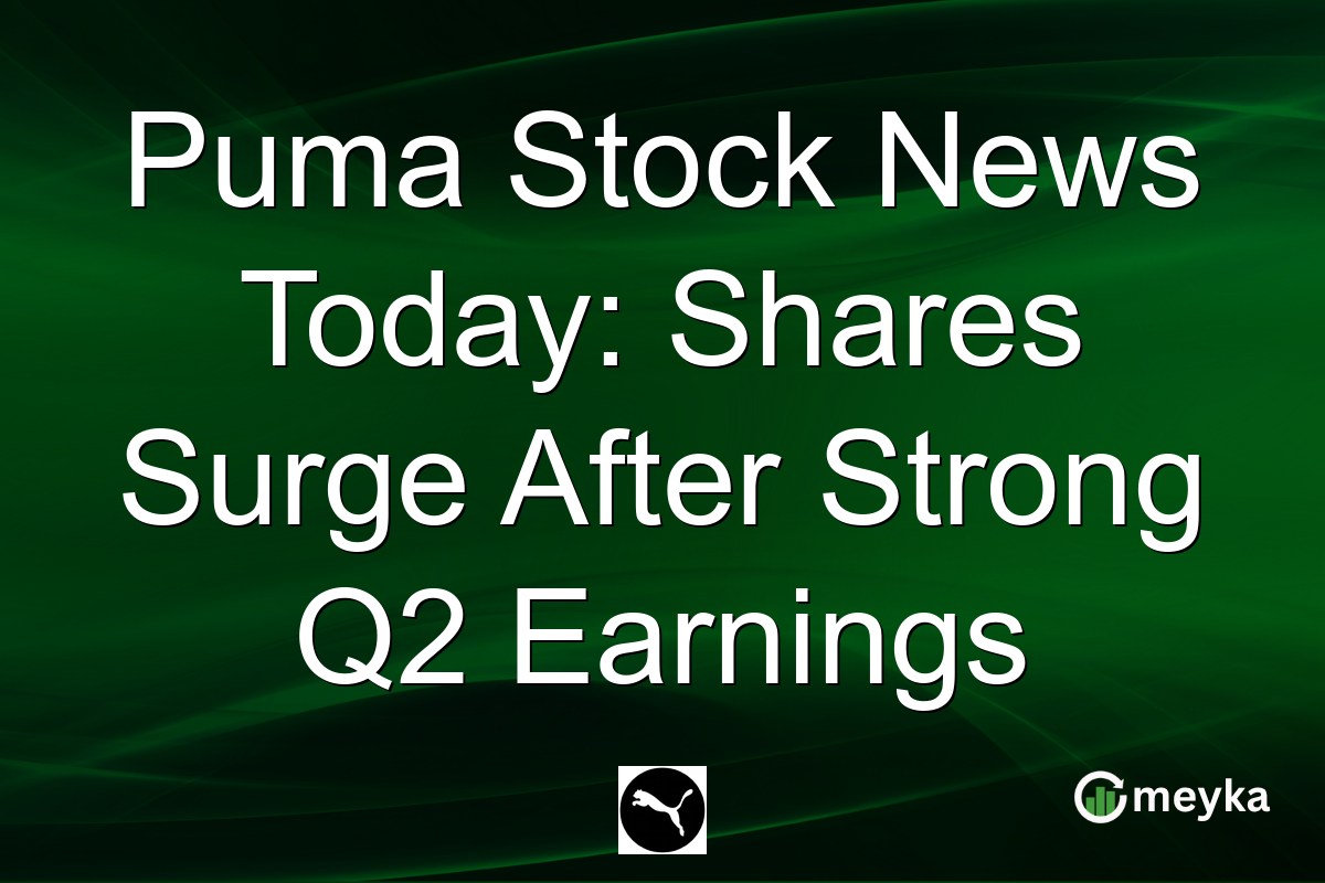 Puma Stock News Today: Shares Surge After Strong Q2 Earnings