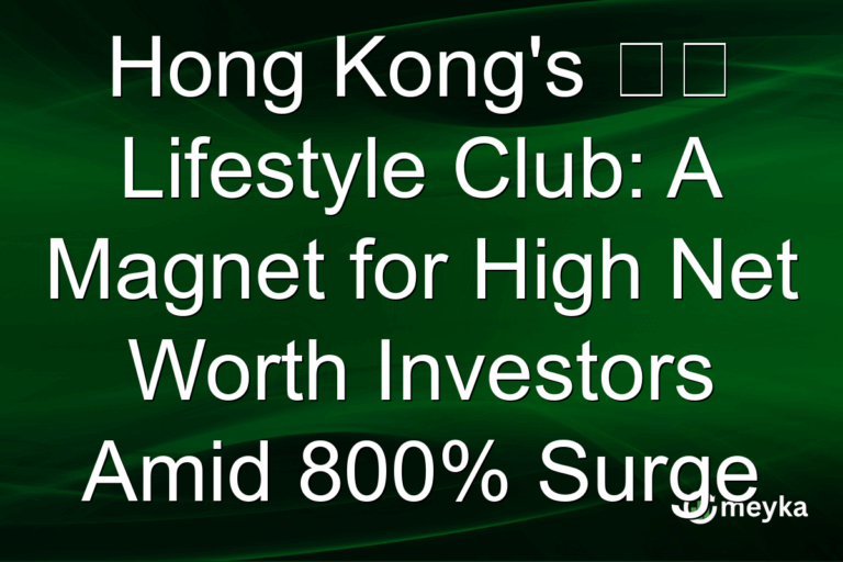 Hong Kong's 星薈 Lifestyle Club: A Magnet for High Net Worth Investors Amid 800% Surge