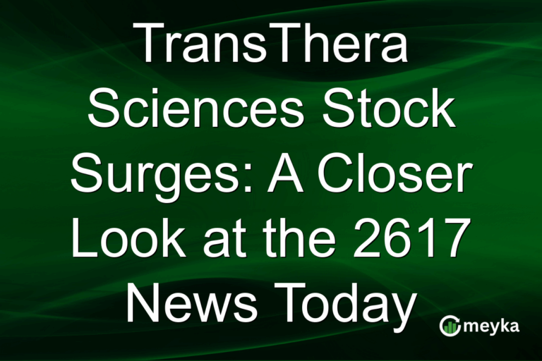 TransThera Sciences Stock Surges: A Closer Look at the 2617 News Today