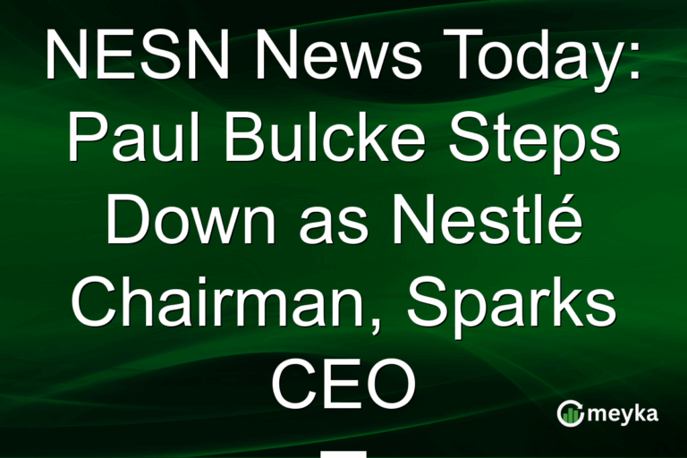 NESN News Today: Paul Bulcke Steps Down as Nestlé Chairman, Sparks CEO