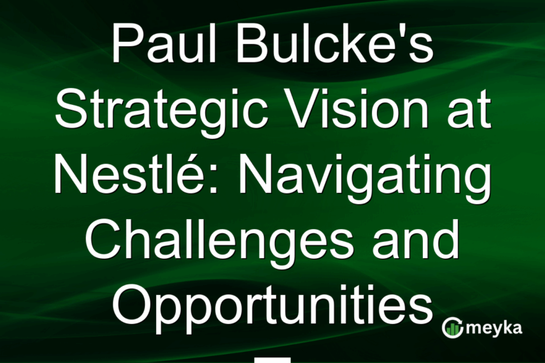 Paul Bulcke's Strategic Vision at Nestlé: Navigating Challenges and Opportunities