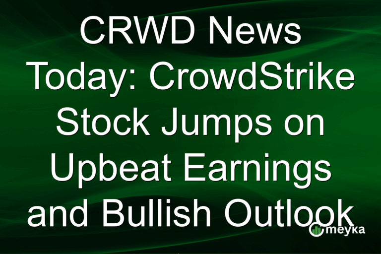 CRWD News Today: CrowdStrike Stock Jumps on Upbeat Earnings and Bullish Outlook