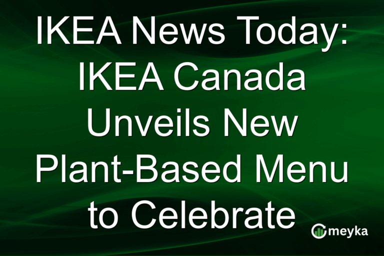 IKEA News Today: IKEA Canada Unveils New Plant-Based Menu to Celebrate