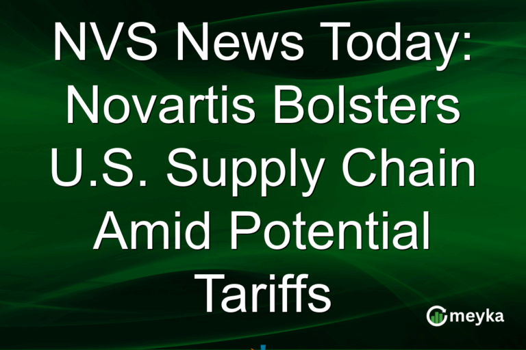 NVS News Today: Novartis Bolsters U.S. Supply Chain Amid Potential Tariffs