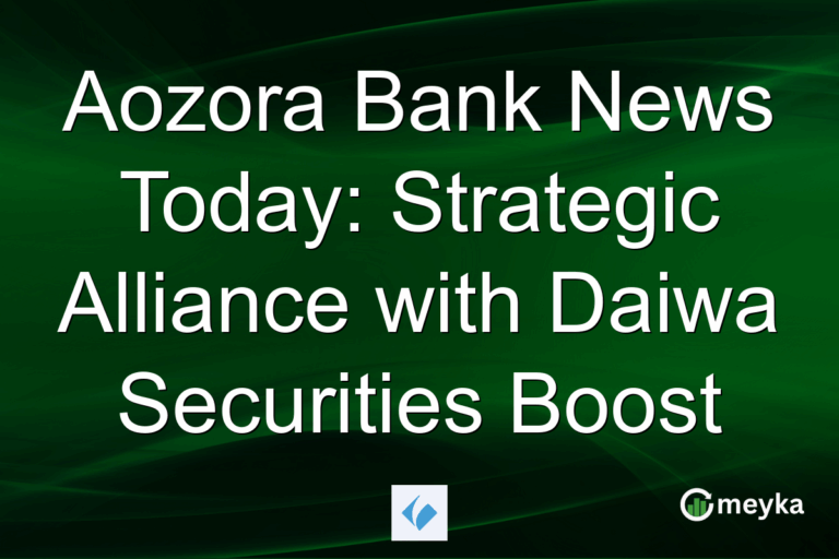 Aozora Bank News Today: Strategic Alliance with Daiwa Securities Boost