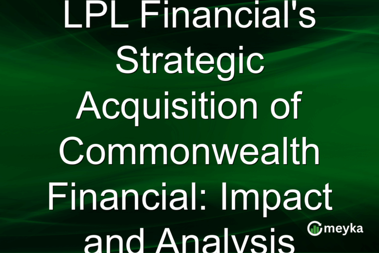 LPL Financial's Strategic Acquisition of Commonwealth Financial: Impact and Analysis