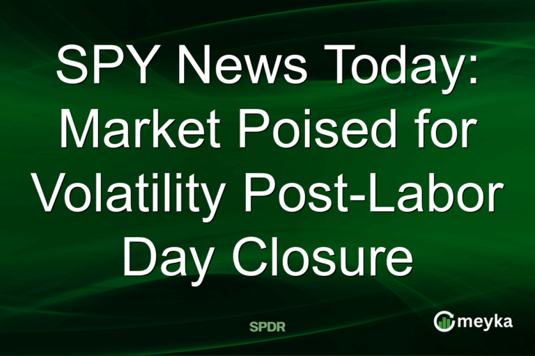 SPY News Today: Market Poised for Volatility Post-Labor Day Closure