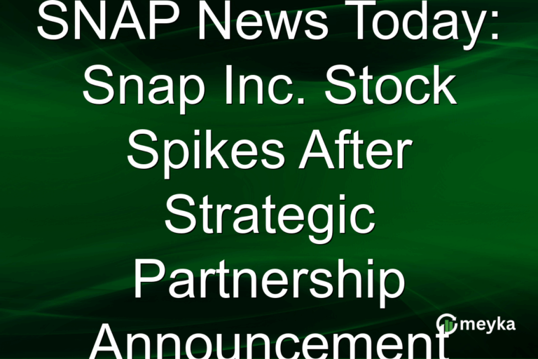 SNAP News Today: Snap Inc. Stock Spikes After Strategic Partnership Announcement