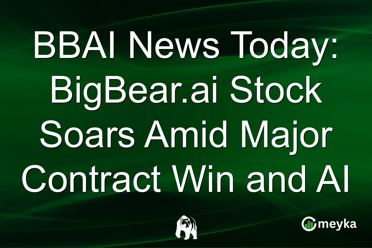 BBAI News Today: BigBear.ai Stock Soars Amid Major Contract Win and AI