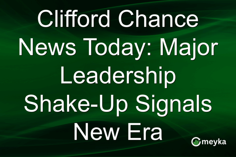 Clifford Chance News Today: Major Leadership Shake-Up Signals New Era
