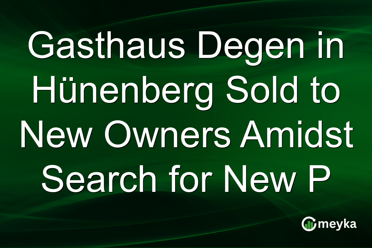 Gasthaus Degen in Hünenberg Sold to New Owners Amidst Search for New P