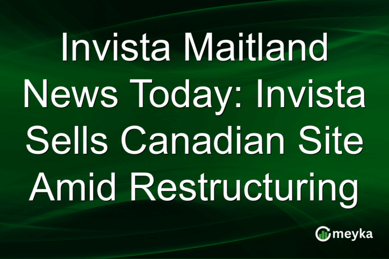 Invista Maitland News Today: Invista Sells Canadian Site Amid Restructuring