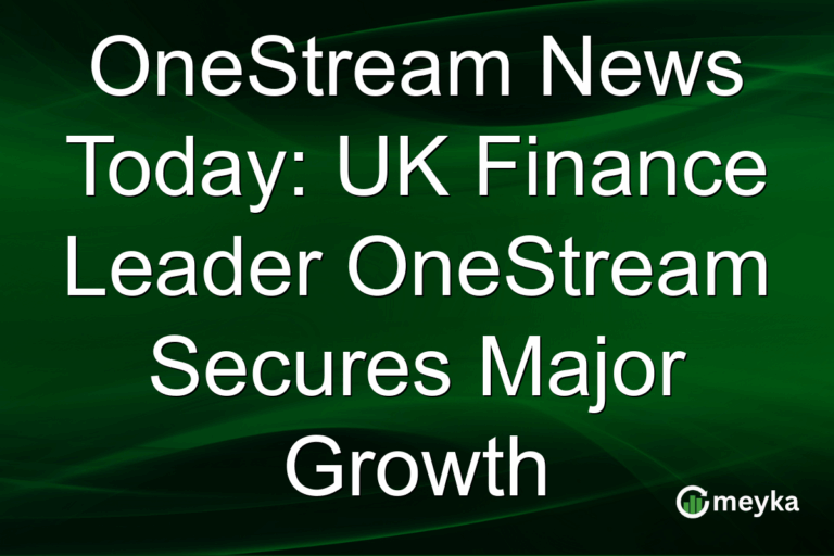 OneStream News Today: UK Finance Leader OneStream Secures Major Growth