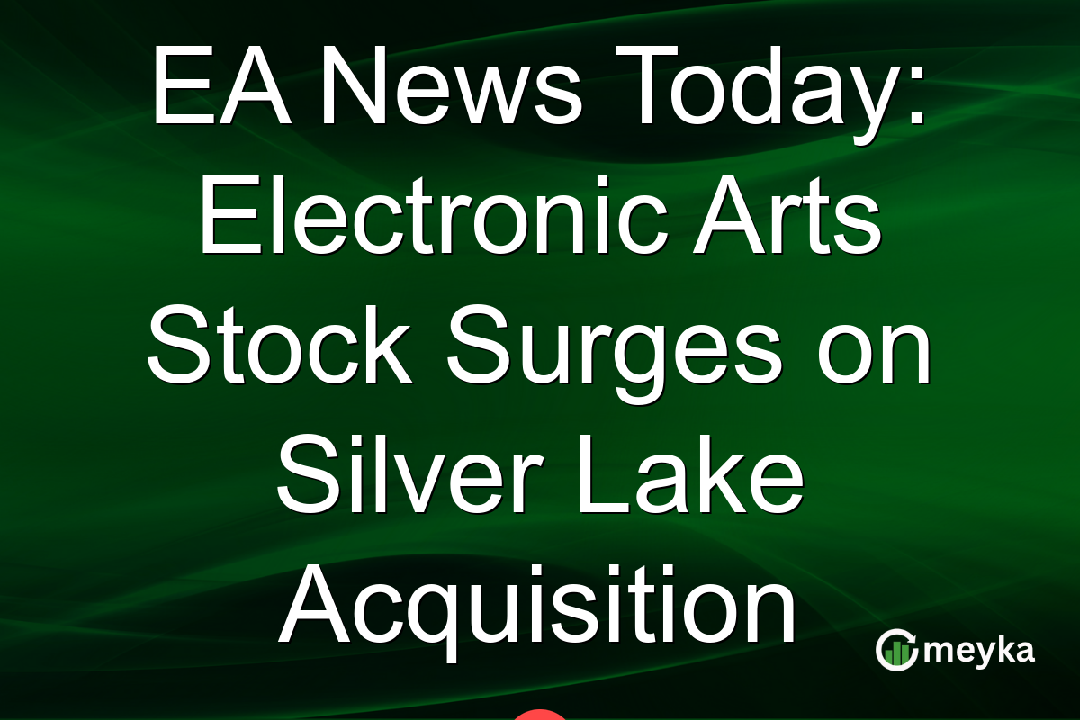 EA News Today: Electronic Arts Stock Surges on Silver Lake Acquisition