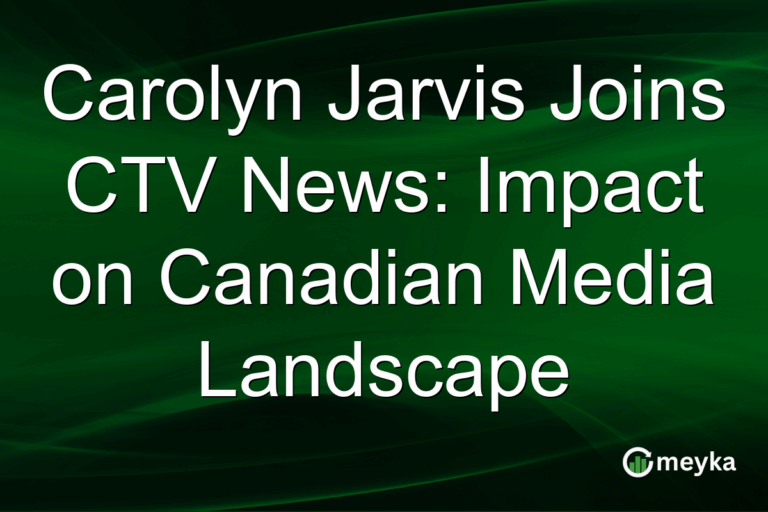 Carolyn Jarvis Joins CTV News: Impact on Canadian Media Landscape