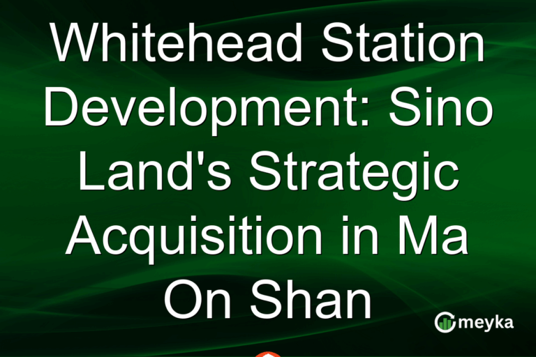 Whitehead Station Development: Sino Land's Strategic Acquisition in Ma On Shan