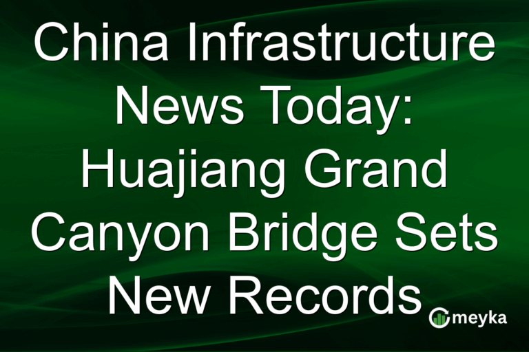 China Infrastructure News Today: Huajiang Grand Canyon Bridge Sets New Records