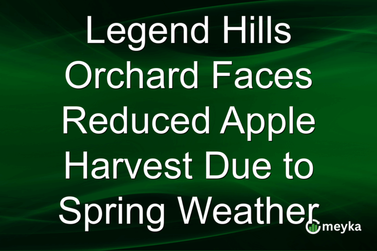 Legend Hills Orchard Faces Reduced Apple Harvest Due to Spring Weather