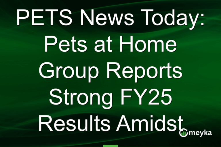 PETS News Today: Pets at Home Group Reports Strong FY25 Results Amidst