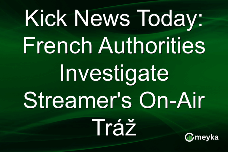 Kick News Today: French Authorities Investigate Streamer's On-Air Tráž