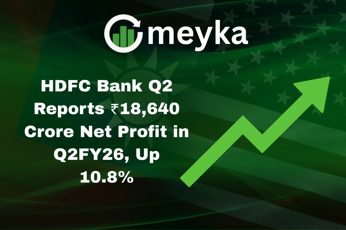 HDFC Bank Q2 Reports ₹18,640 Crore Net Profit in Q2FY26, Up 10.8%