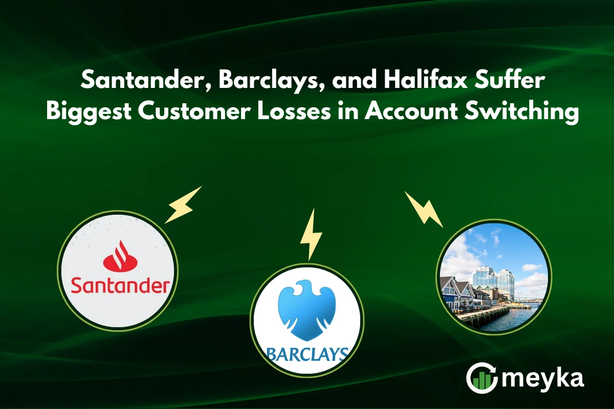Santander, Barclays, and Halifax Suffer Biggest Customer Losses in Account Switching