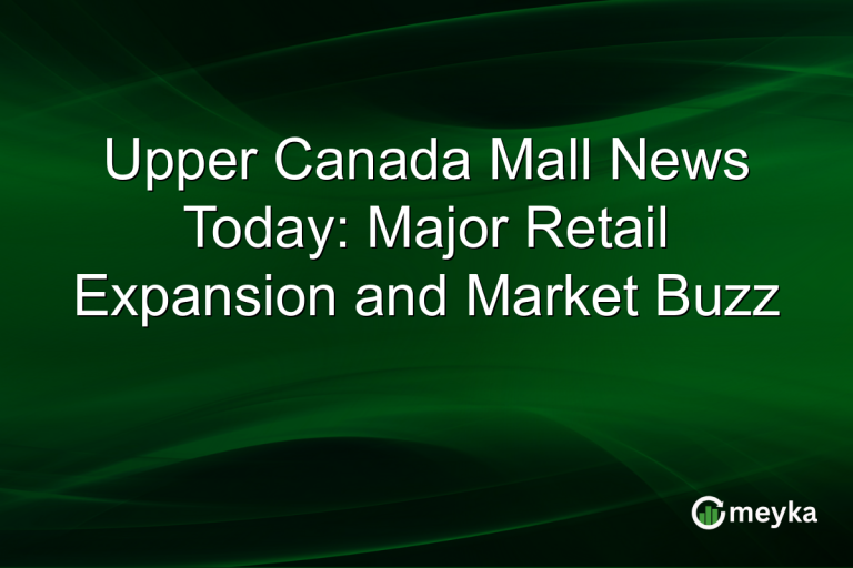 Upper Canada Mall News Today: Major Retail Expansion and Market Buzz