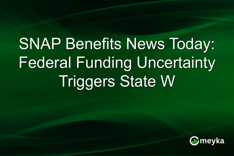 SNAP Benefits News Today: Federal Funding Uncertainty Triggers State W