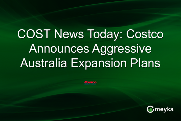 COST News Today: Costco Announces Aggressive Australia Expansion Plans