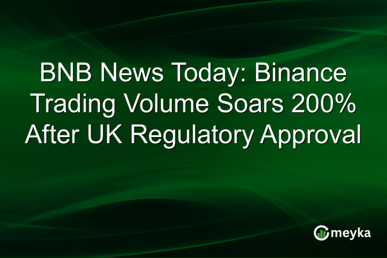 BNB News Today: Binance Trading Volume Soars 200% After UK Regulatory Approval