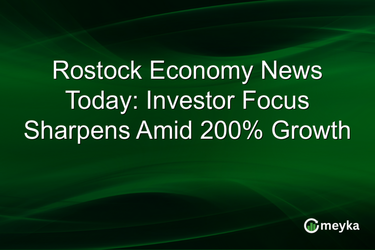 Rostock Economy News Today: Investor Focus Sharpens Amid 200% Growth