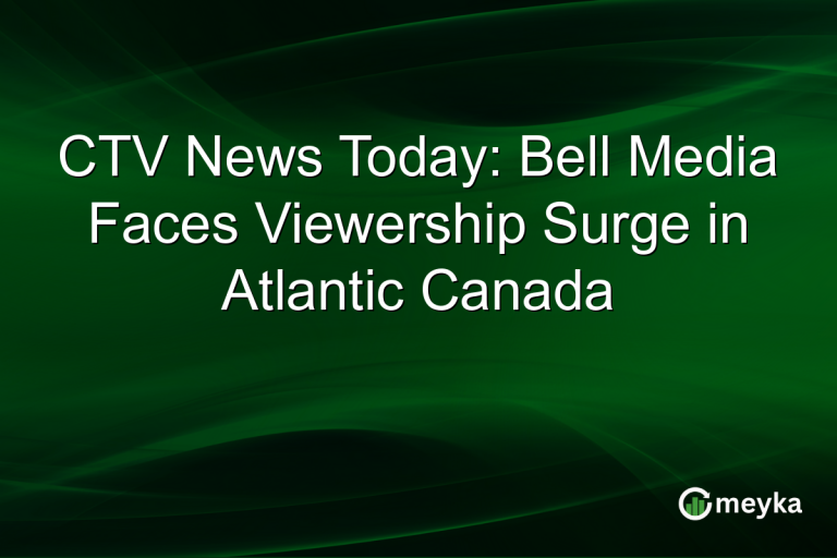 CTV News Today: Bell Media Faces Viewership Surge in Atlantic Canada