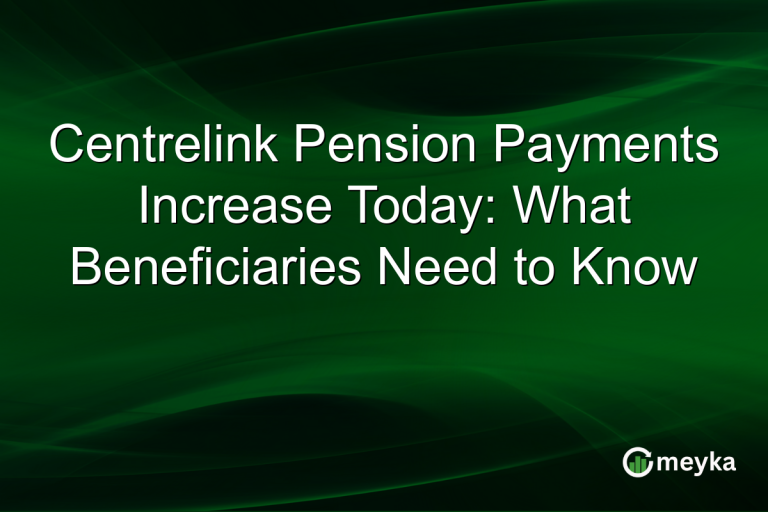 Centrelink Pension Payments Increase Today: What Beneficiaries Need to Know