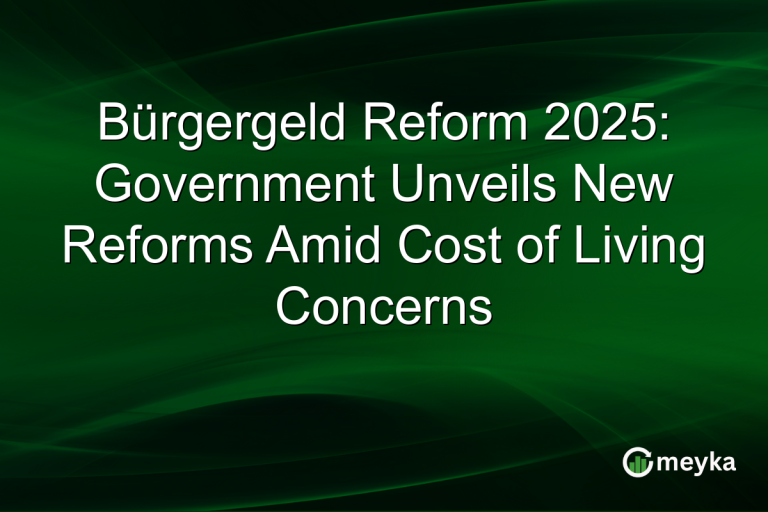 Bürgergeld Reform 2025: Government Unveils New Reforms Amid Cost of Living Concerns