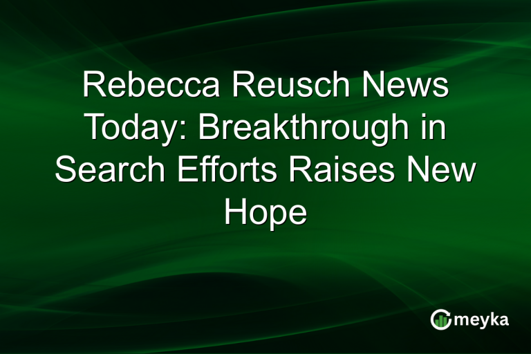 Rebecca Reusch News Today: Breakthrough in Search Efforts Raises New Hope