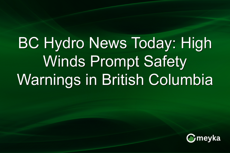 BC Hydro News Today: High Winds Prompt Safety Warnings in British Columbia
