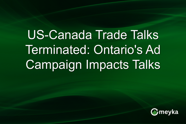 US-Canada Trade Talks Terminated: Ontario's Ad Campaign Impacts Talks