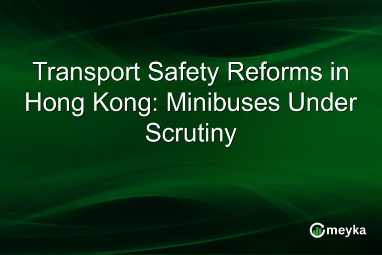 Transport Safety Reforms in Hong Kong: Minibuses Under Scrutiny