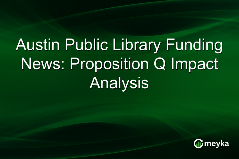 Austin Public Library Funding News: Proposition Q Impact Analysis