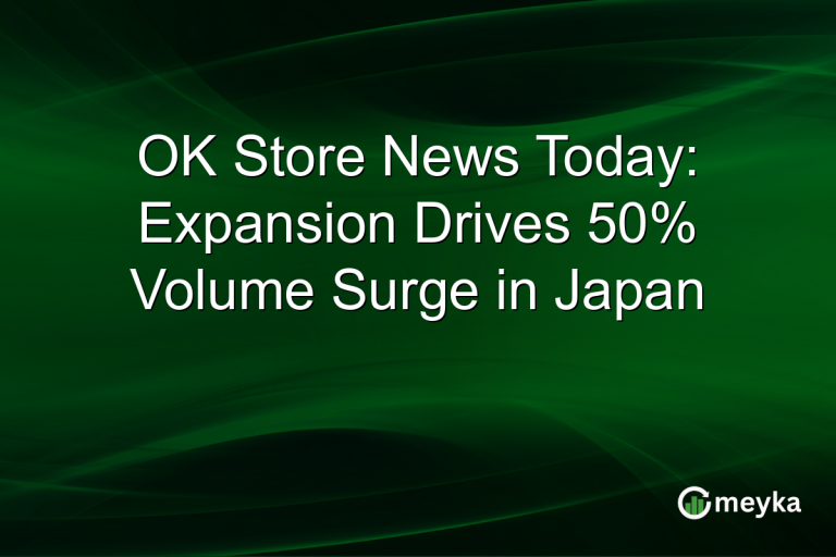 OK Store News Today: Expansion Drives 50% Volume Surge in Japan