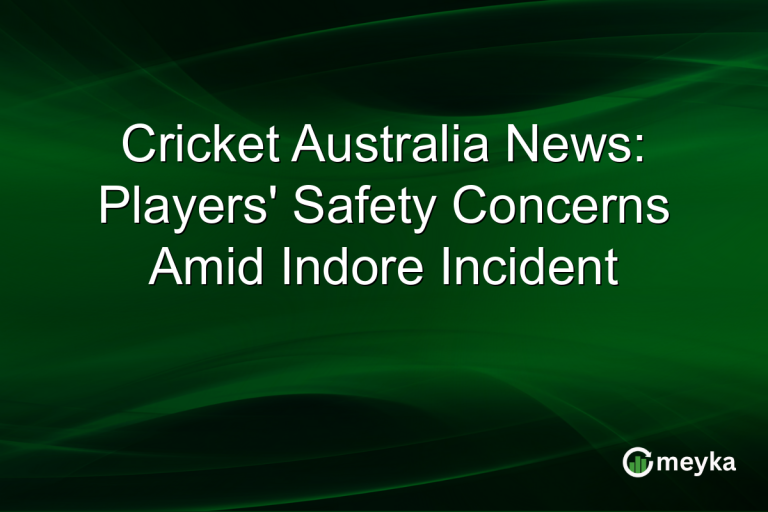 Cricket Australia News: Players' Safety Concerns Amid Indore Incident