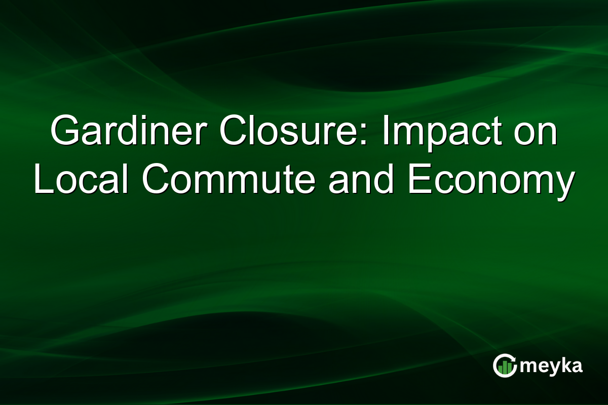 Gardiner Closure: Impact on Local Commute and Economy