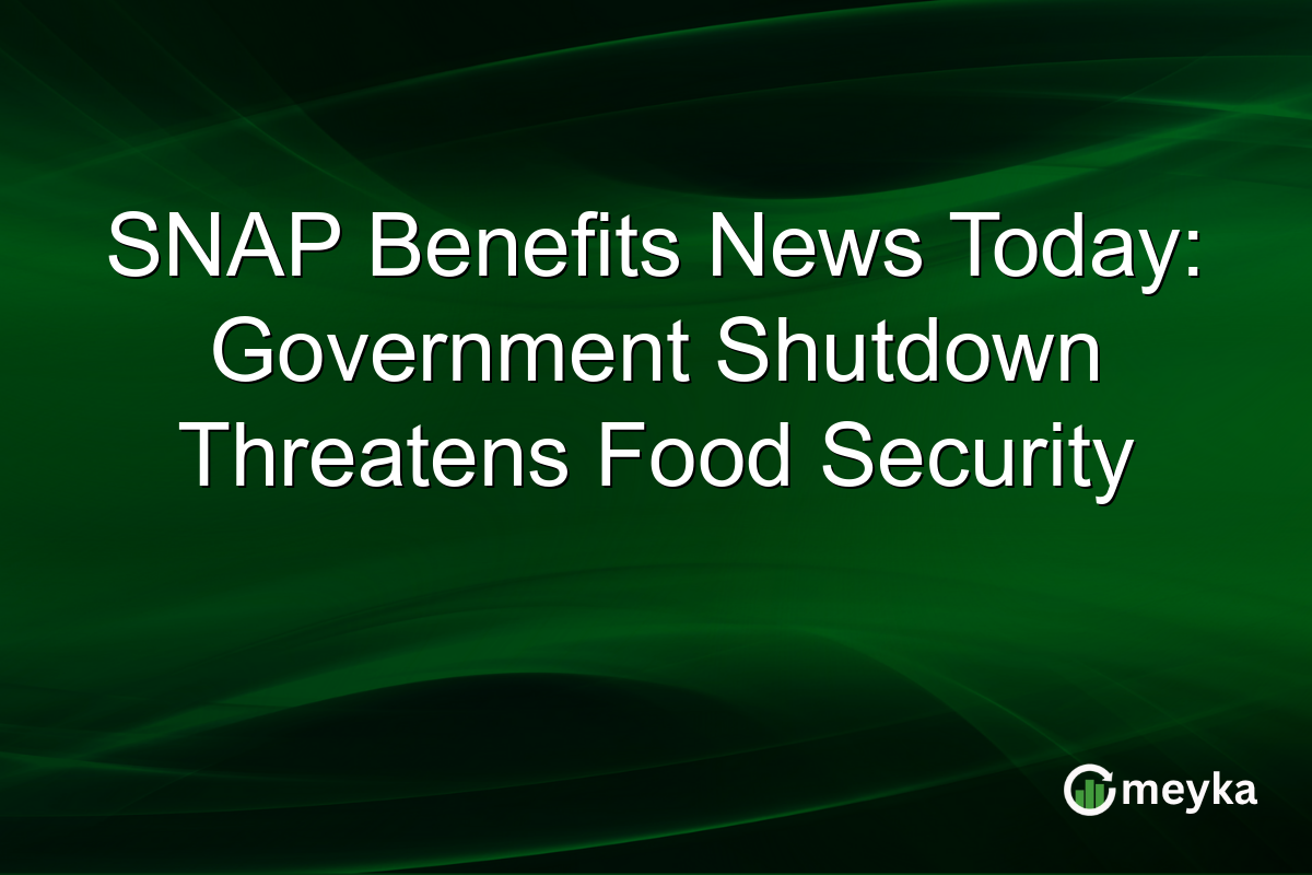SNAP Benefits News Today: Government Shutdown Threatens Food Security