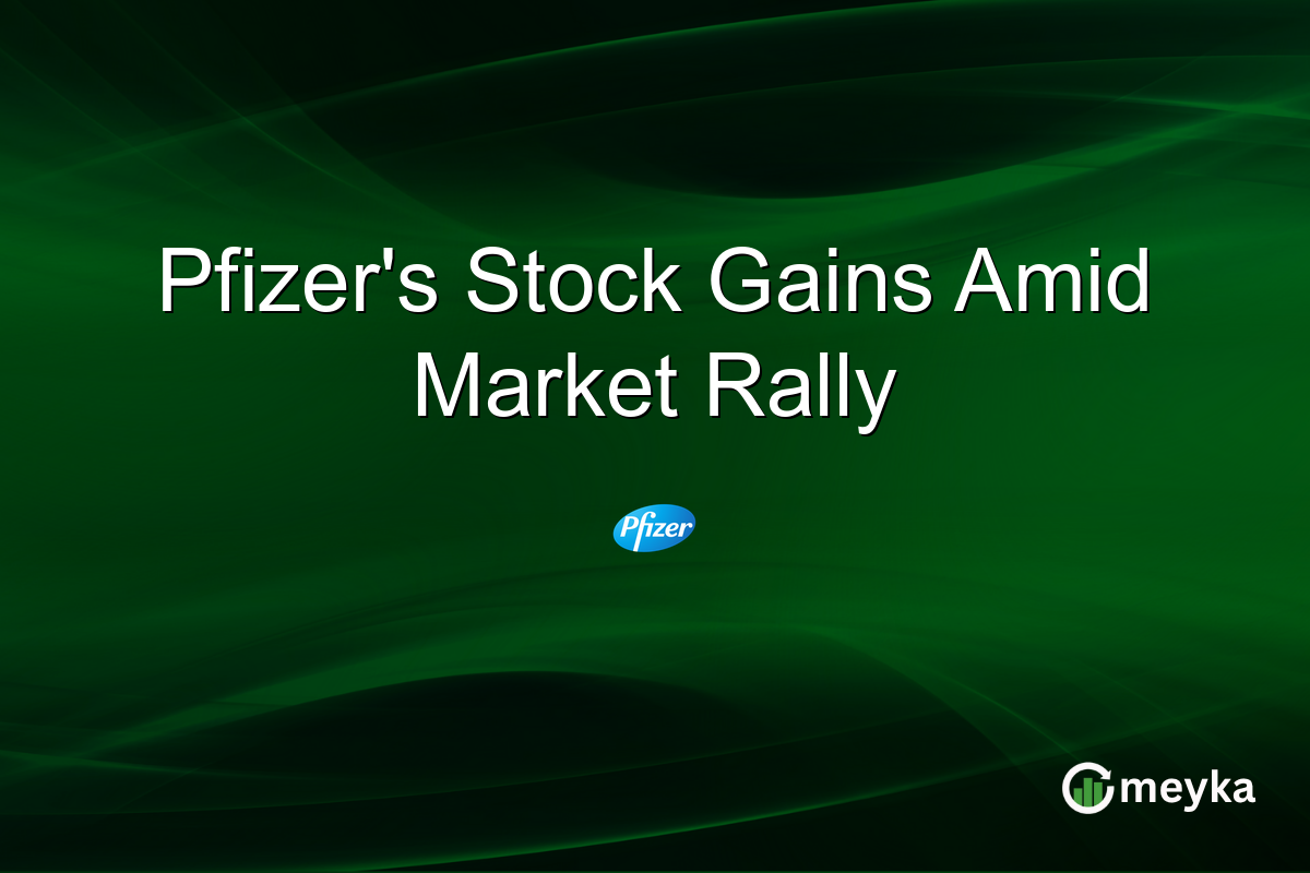 Pfizer's Stock Gains Amid Market Rally