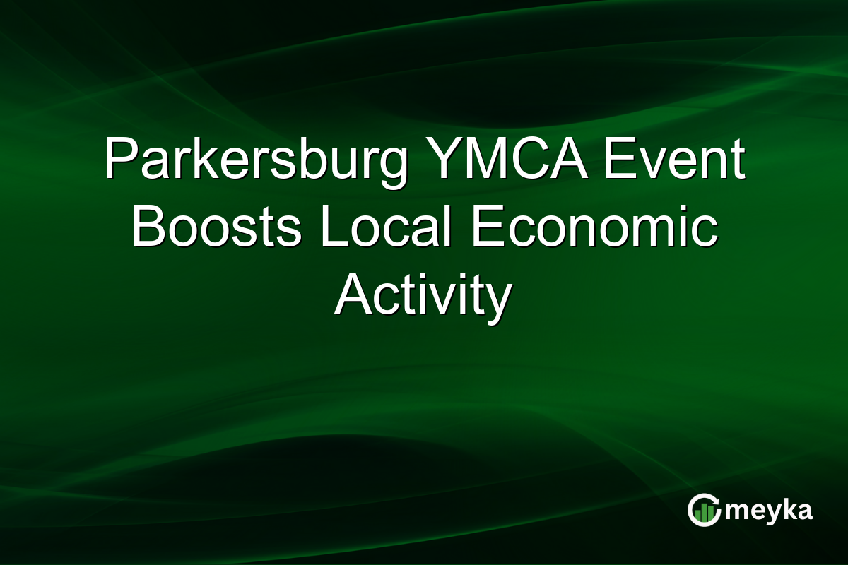 Parkersburg YMCA Event Boosts Local Economic Activity
