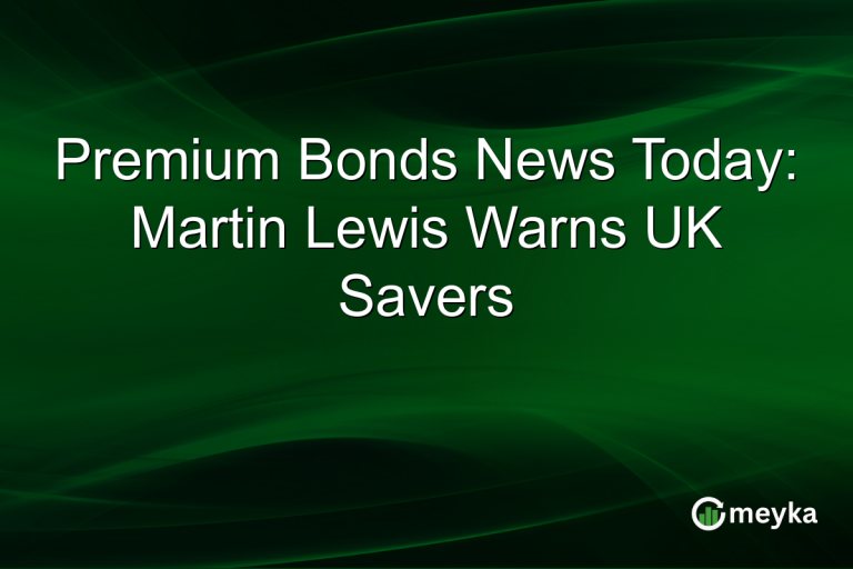 Premium Bonds News Today: Martin Lewis Warns UK Savers