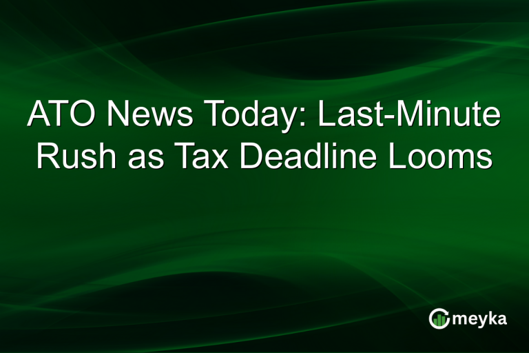 ATO News Today: Last-Minute Rush as Tax Deadline Looms