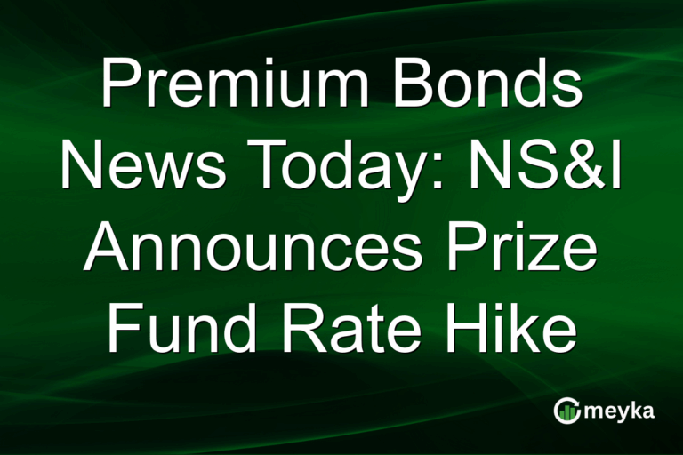 Premium Bonds News Today: NS&I Announces Prize Fund Rate Hike